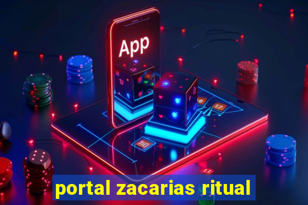 portal zacarias ritual